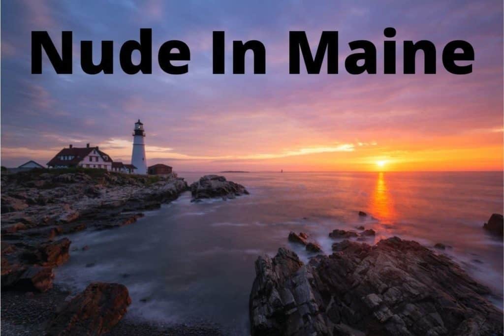 Maine Nude Beaches and Resorts